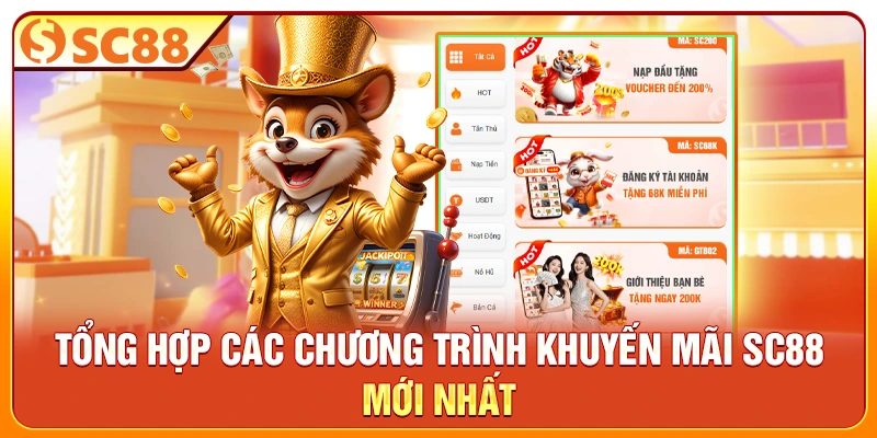 Tổng hợp các chương trình khuyến mãi SC88 mới nhất